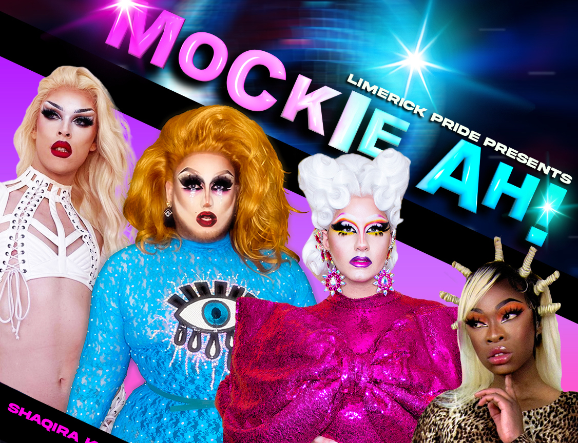 Mockie Ah at House brings two drag filled events for Limerick